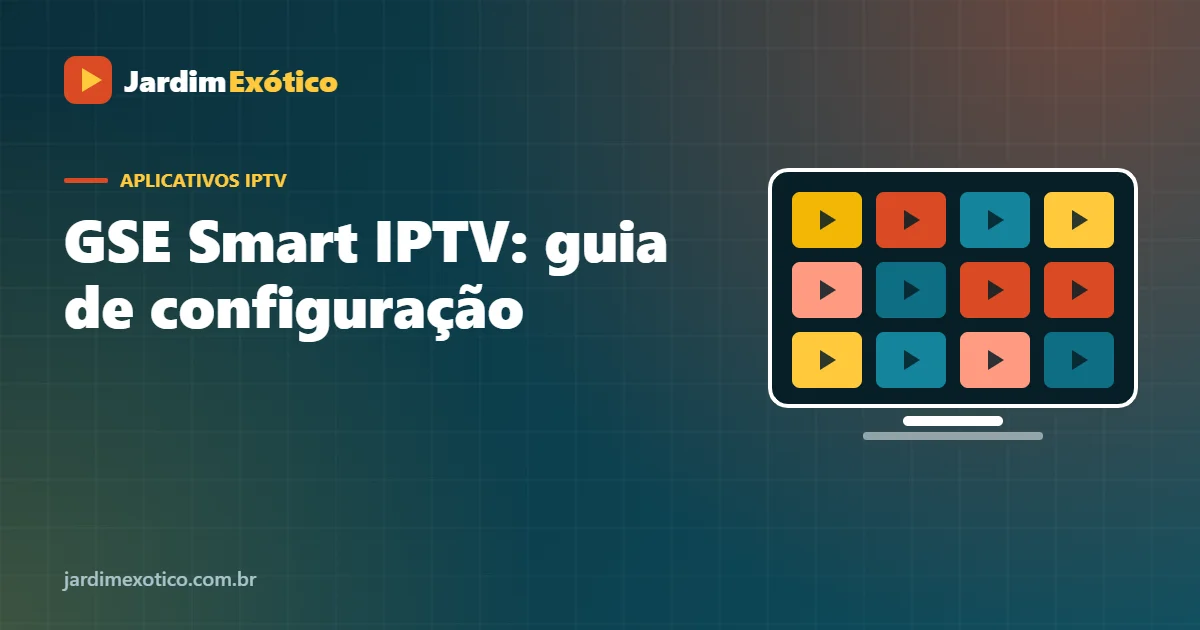 GSE Smart IPTV: Como Configurar no iPhone e Android
