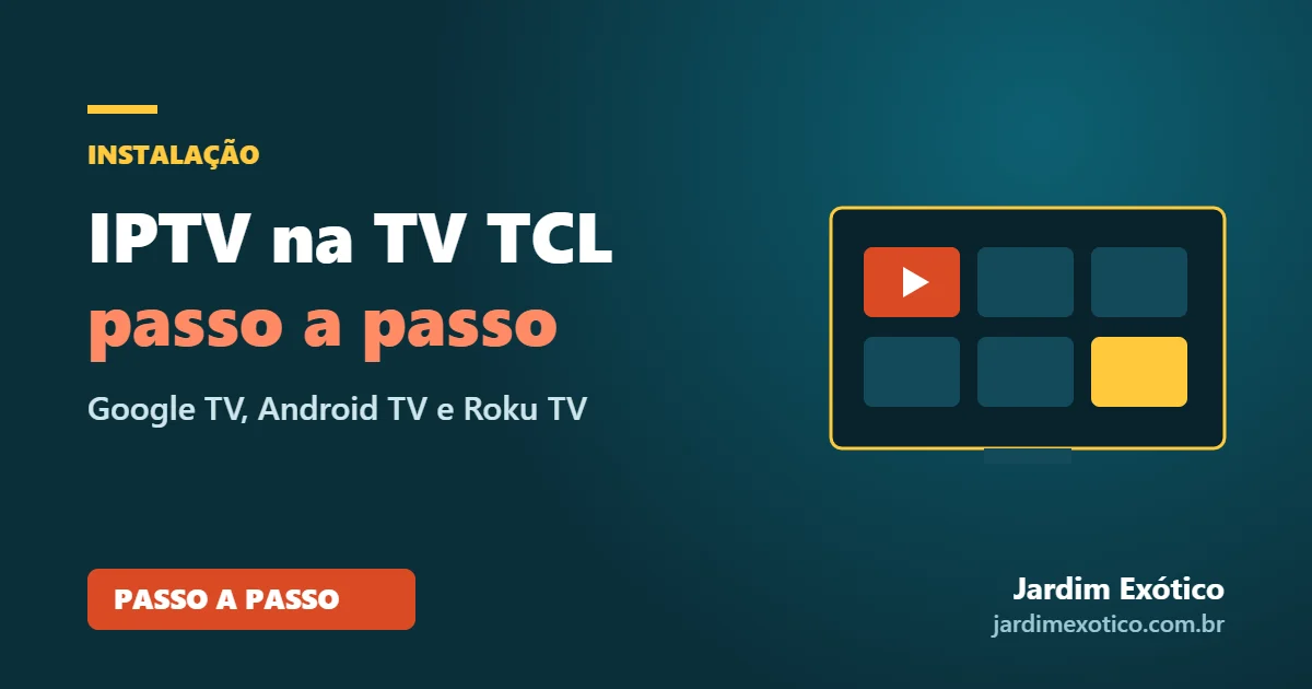 IPTV na TV TCL com Google TV